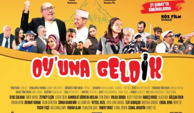 ’Oy’una Geldik’ 21 Şubat’ta vizyonda